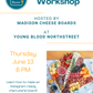 Cheese Board Workshop: June 13 @ Young Blood Northstreet 6pm