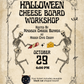 Halloween Cheese Board Workshop: October 29 @ Hidden Cave Cidery 6pm